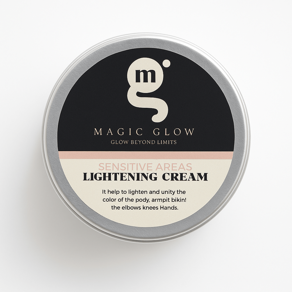 Sensitive Areas Lightening Cream - كريم التفتيح - Magic Glow