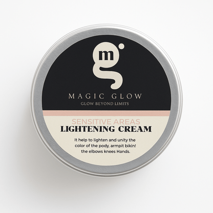 Sensitive Areas Lightening Cream - كريم التفتيح - Magic Glow